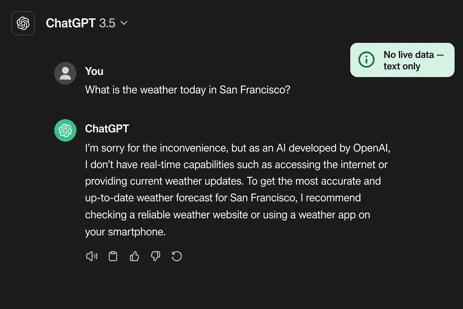 Early ChatGPT 3.5 refusing a live weather question for San Francisco because it has no real time internet access