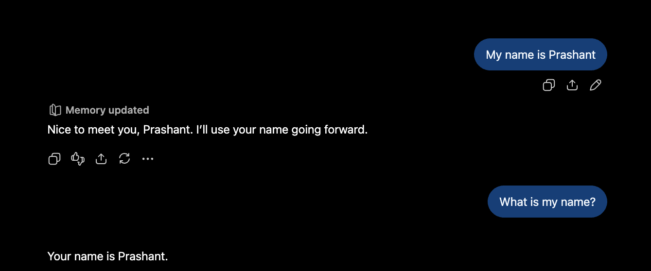 A ChatGPT conversation: the user says My name is Prashant, then asks What is my name, and the model answers correctly.